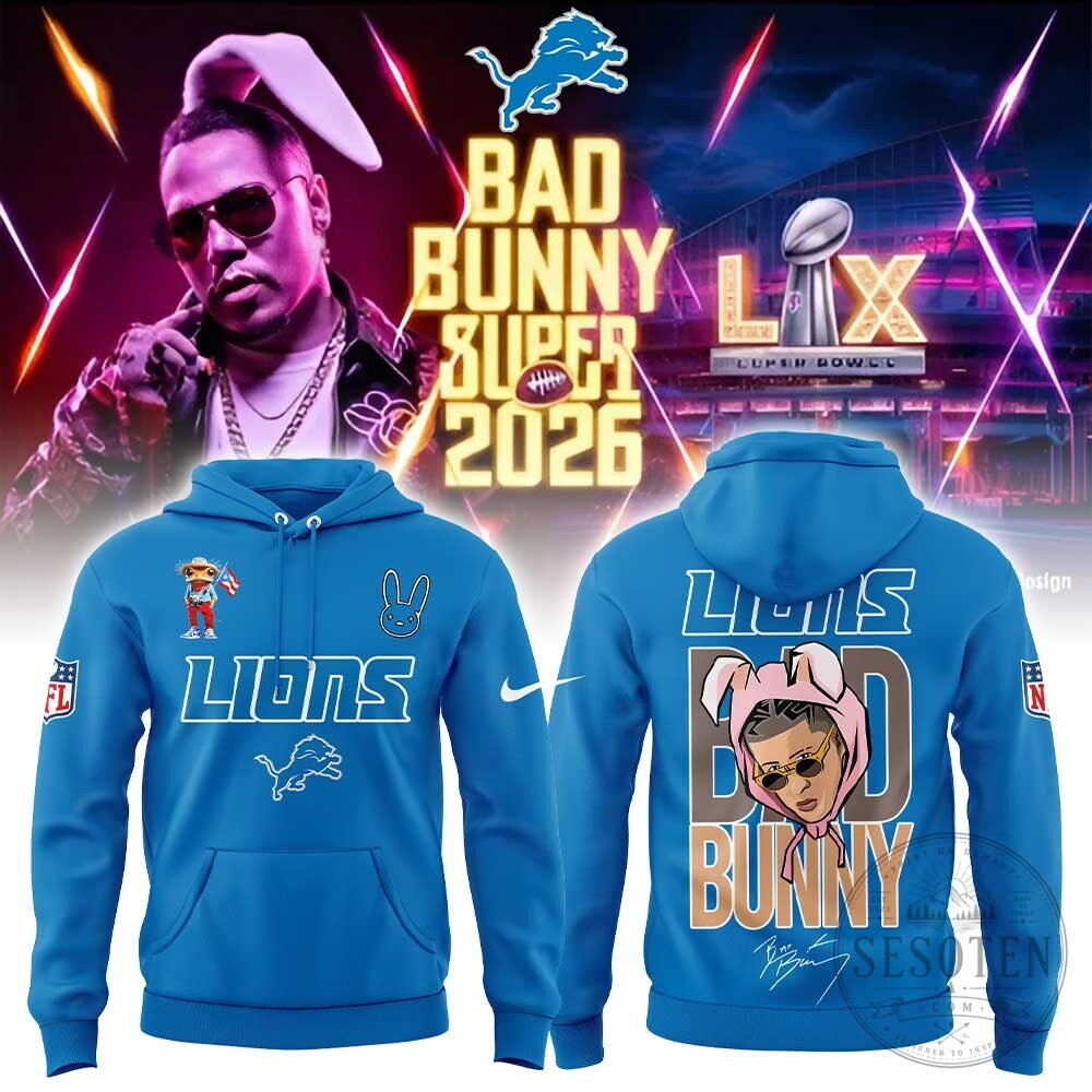 Detroit Lions Bad Bunny Super Bowl LIX 2026 Hoodie
