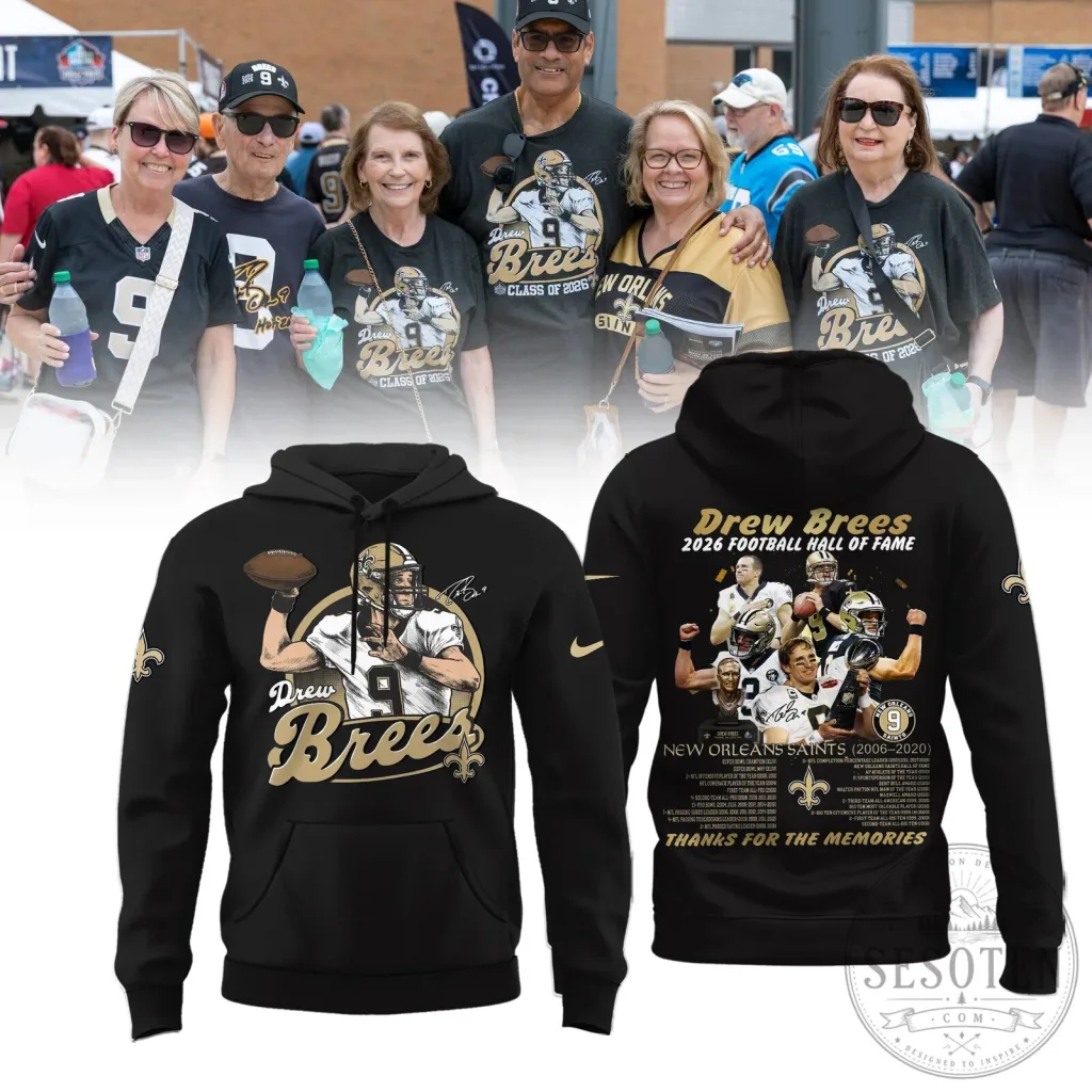 Drew Brees New Orleans Saints Football Hall of Fame Hoodie 15 Drew Brees New Orleans Saints Football Hall of Fame Hoodie