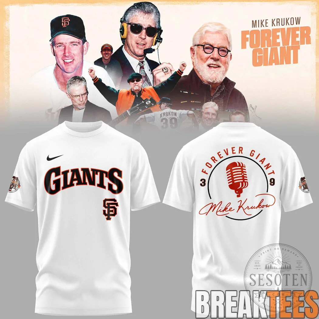 Mike Krukow Forever Giant San Francisco Giants Baseball Fan T-Shirt