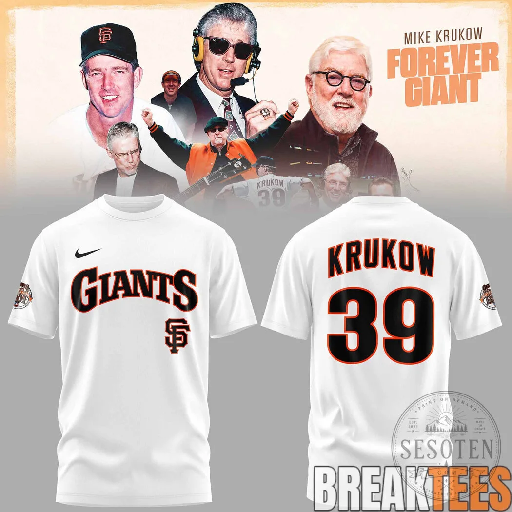 Mike Krukow Forever Giant San Francisco Giants Baseball Fan T-Shirt 8 Mike Krukow Forever Giant San Francisco Giants Baseball Fan T-Shirt