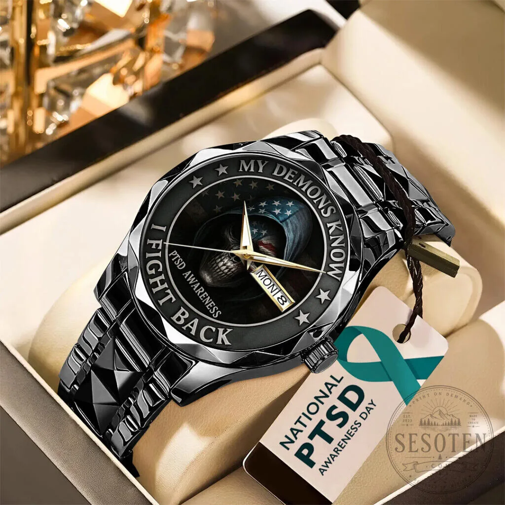 PTSD Awareness I Fight Back My Demons Know Luxury Quartz Watch 9 PTSD Awareness I Fight Back My Demons Know Luxury Quartz Watch