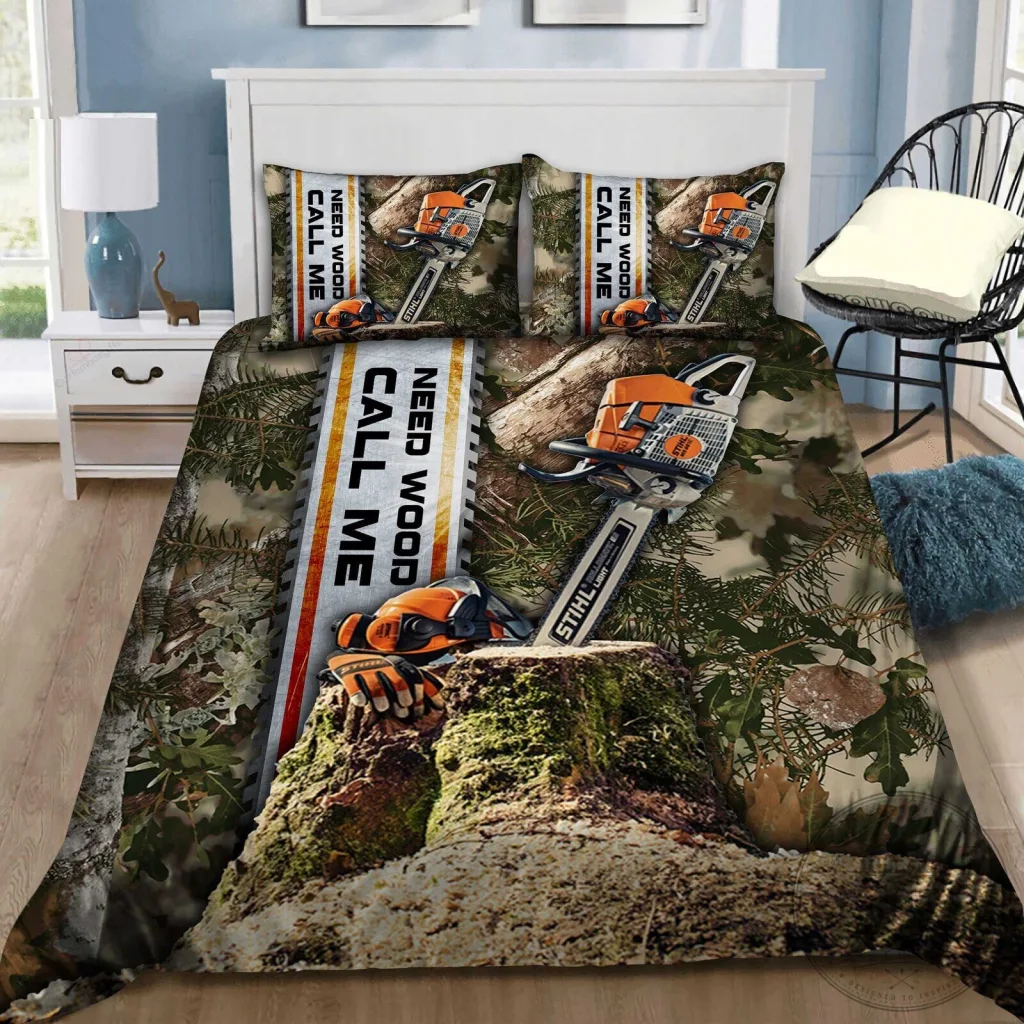 Chainsaw Need Wood Call Me Funny Lumberjack Bedding Set Chainsaw Need Wood Call Me Funny Lumberjack Bedding Set
