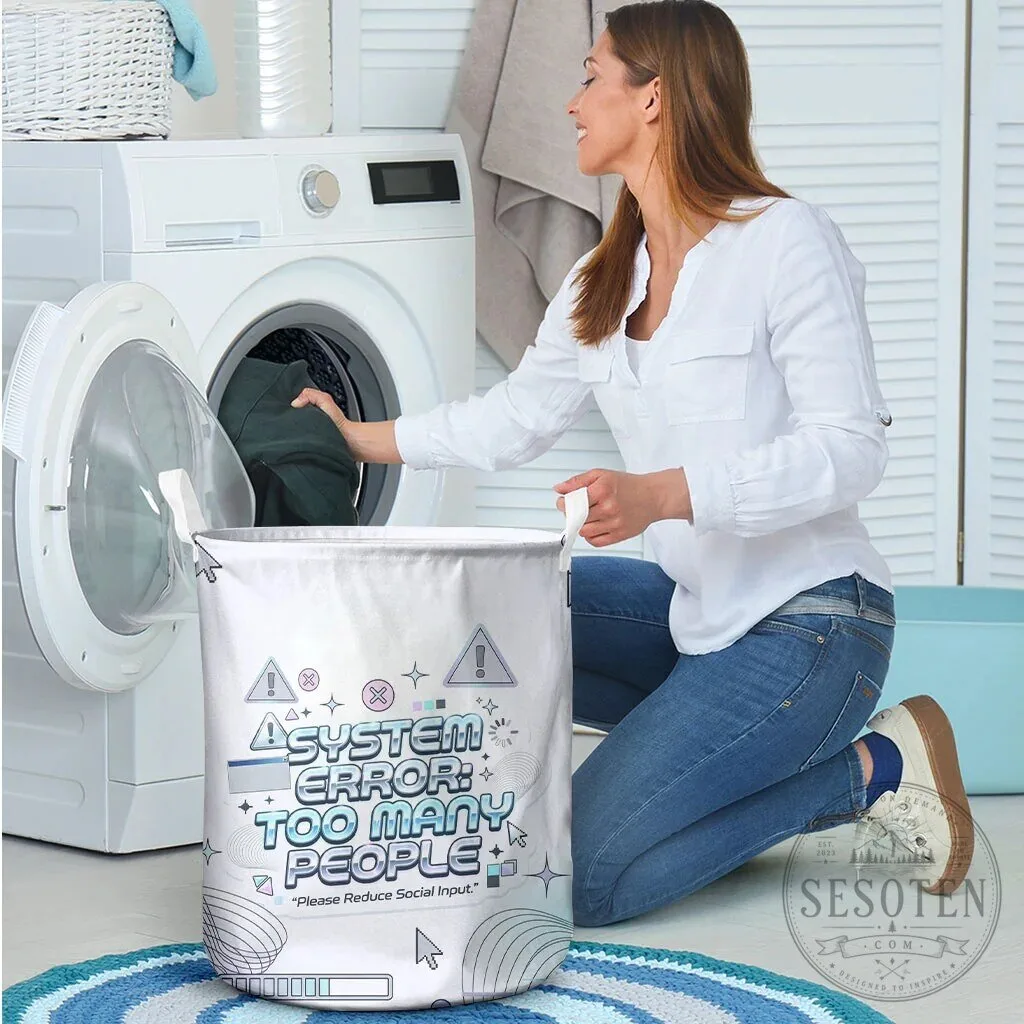 System Error Too Many People Funny Laundry Hamper Basket 10 System Error Too Many People Funny Laundry Hamper Basket